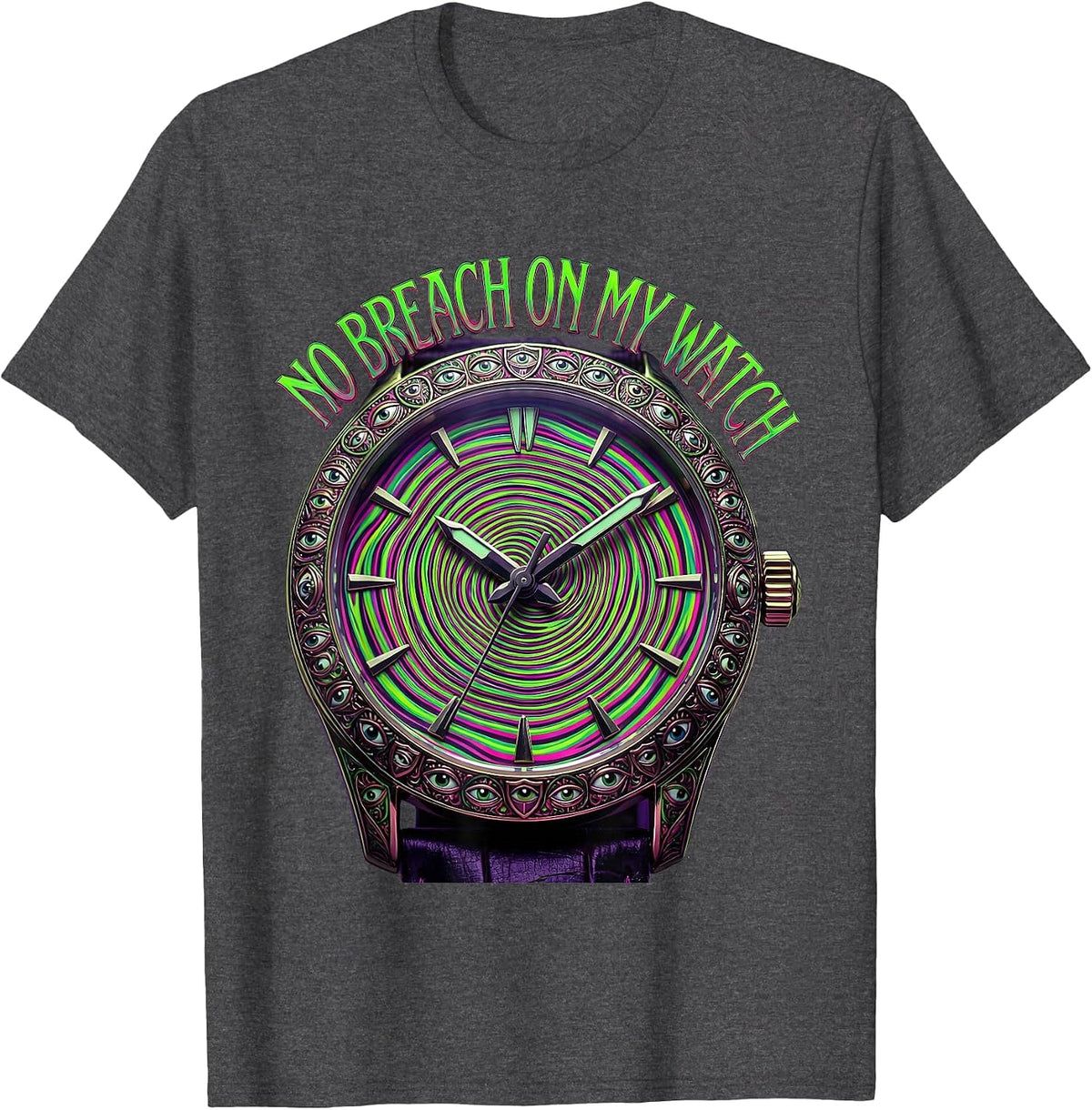 No Breach On My Watch Cybersecurity Design T-Shirt - Dark Heather Grey