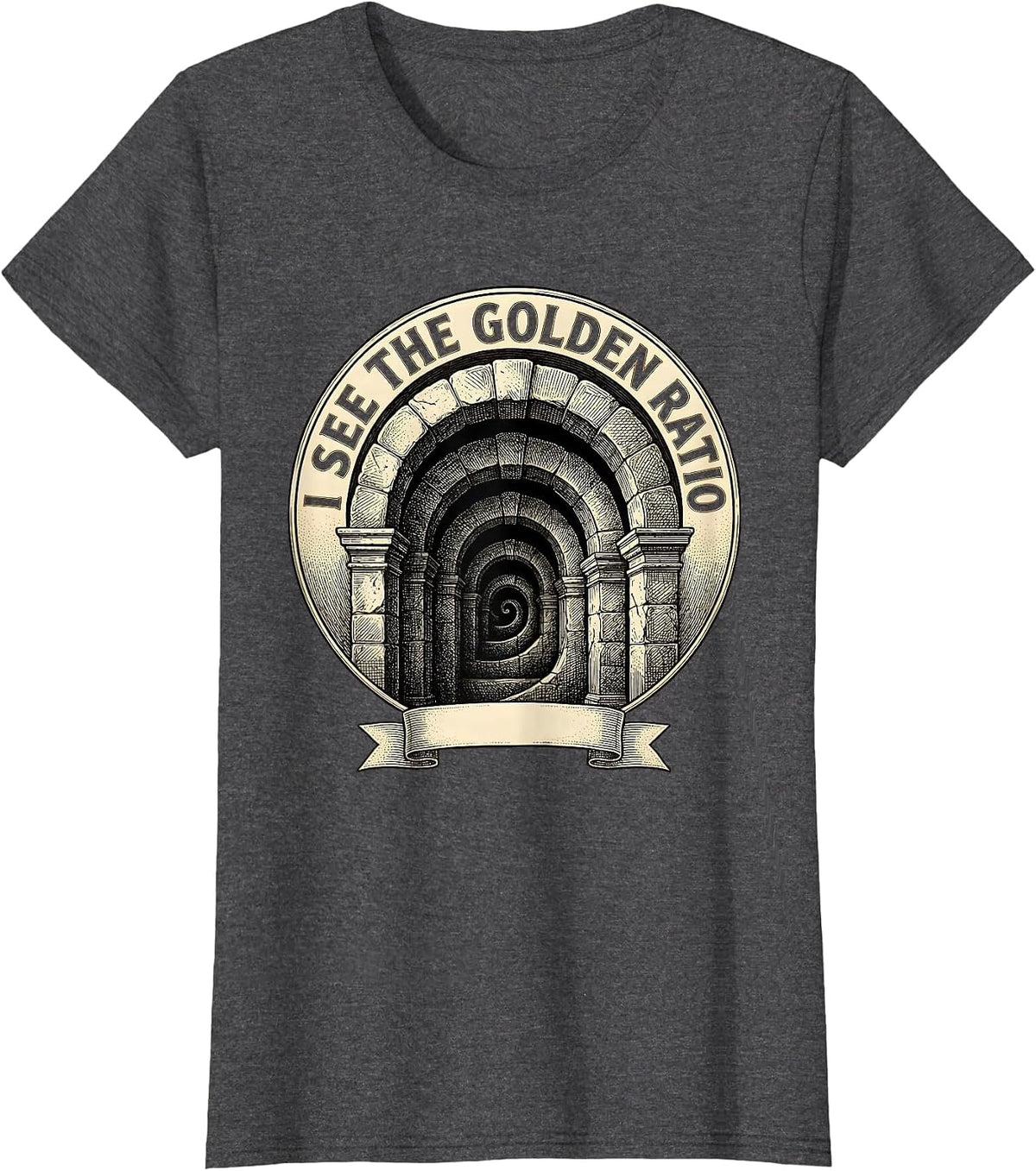 Women's I See The Golden Ratio Math Geometry Sacred Fibonacci Spiral T-Shirt - Dark Heather Grey