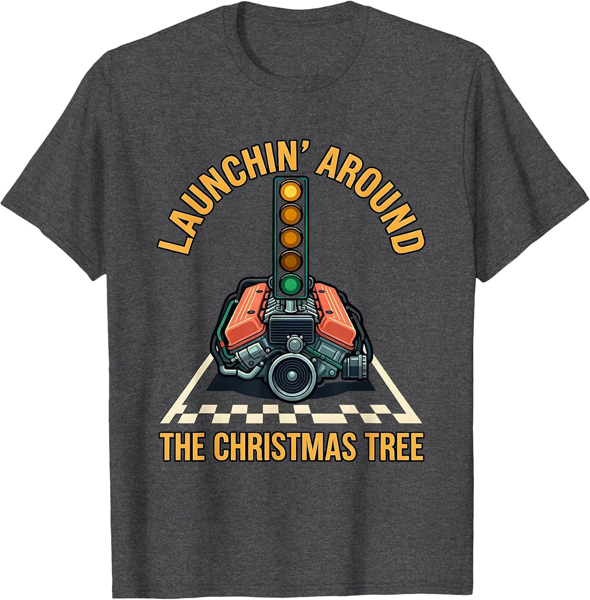 Launchin Around The Christmas Tree Funny Muscle Car Drag T-Shirt - Dark Heather Grey