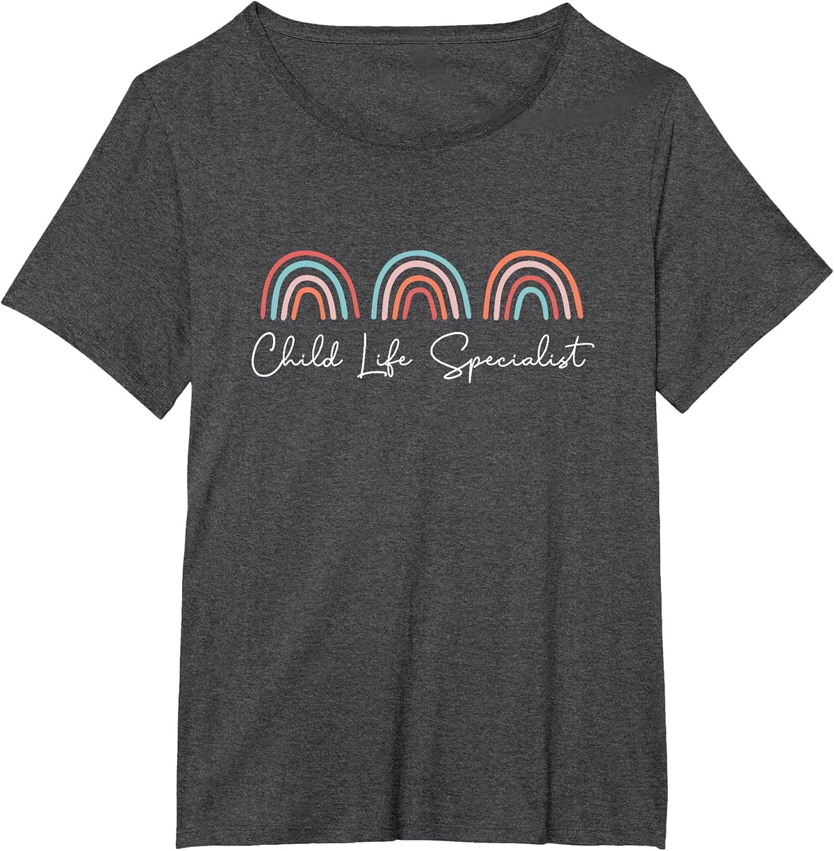 Child Life Specialist Pediatric Occupational Therapy Rainbow T-Shirt - Dark Heather Grey