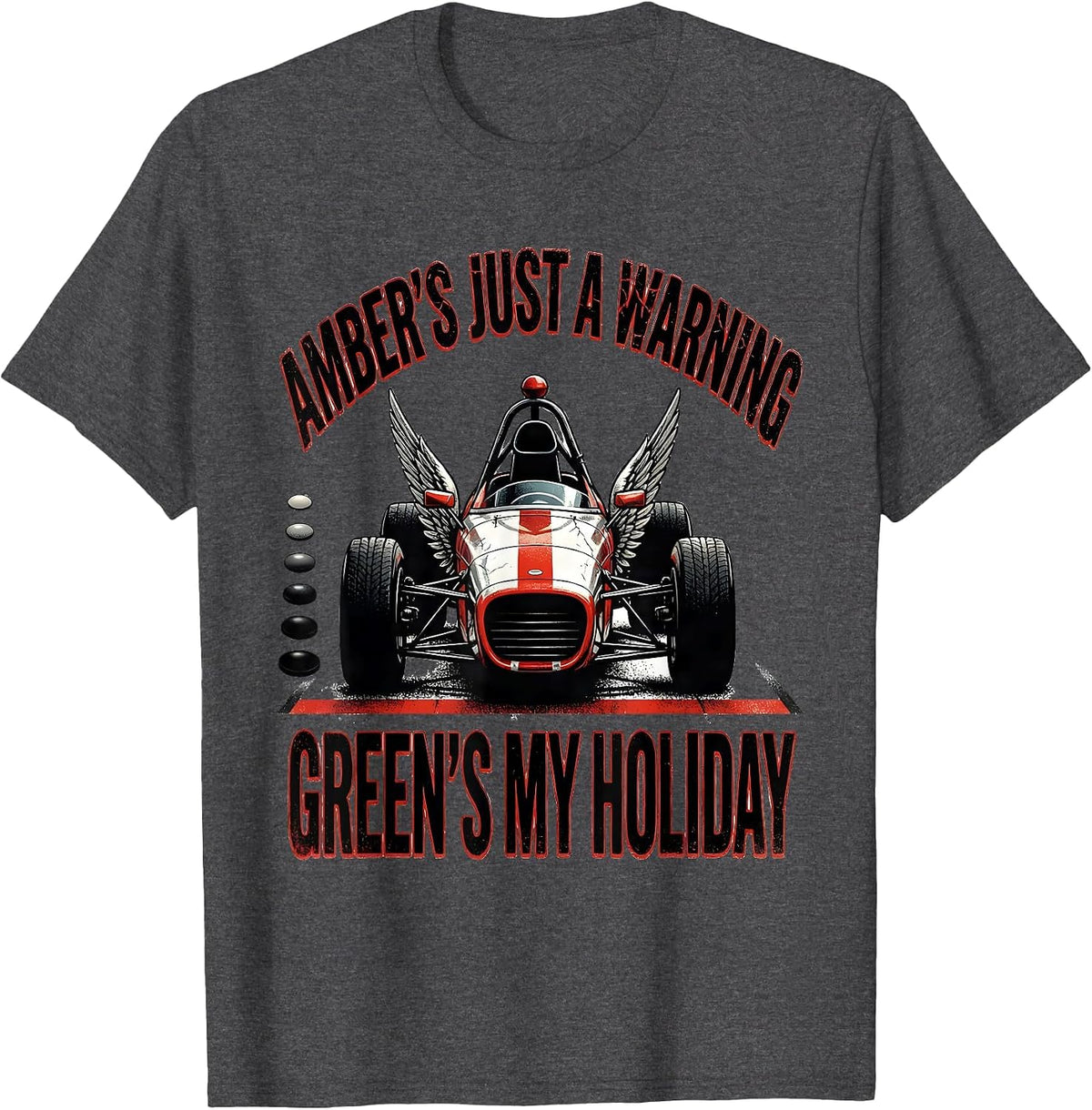 Amber's Just A Warning, Green's My Holiday RC Racing T-Shirt - Dark Heather Grey