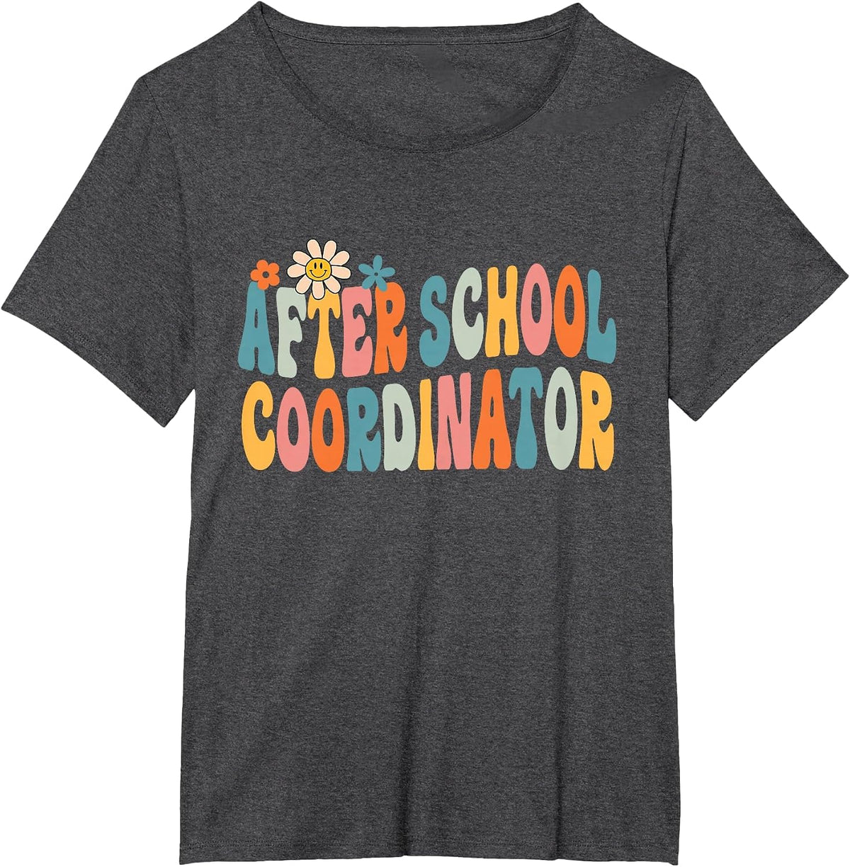 After School Coordinator Groovy School Job Staff T-Shirt - Dark Heather Grey