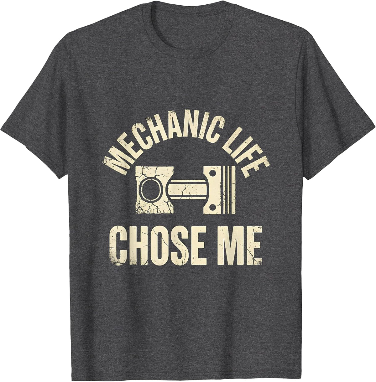 Mechanic Life Chose Me Bold Garage Design T-Shirt - Dark Heather Grey
