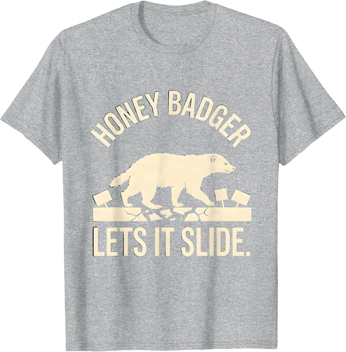 Men's Honey Badger Lets It Slide Funny Animal Humor T-Shirt - Heather Grey
