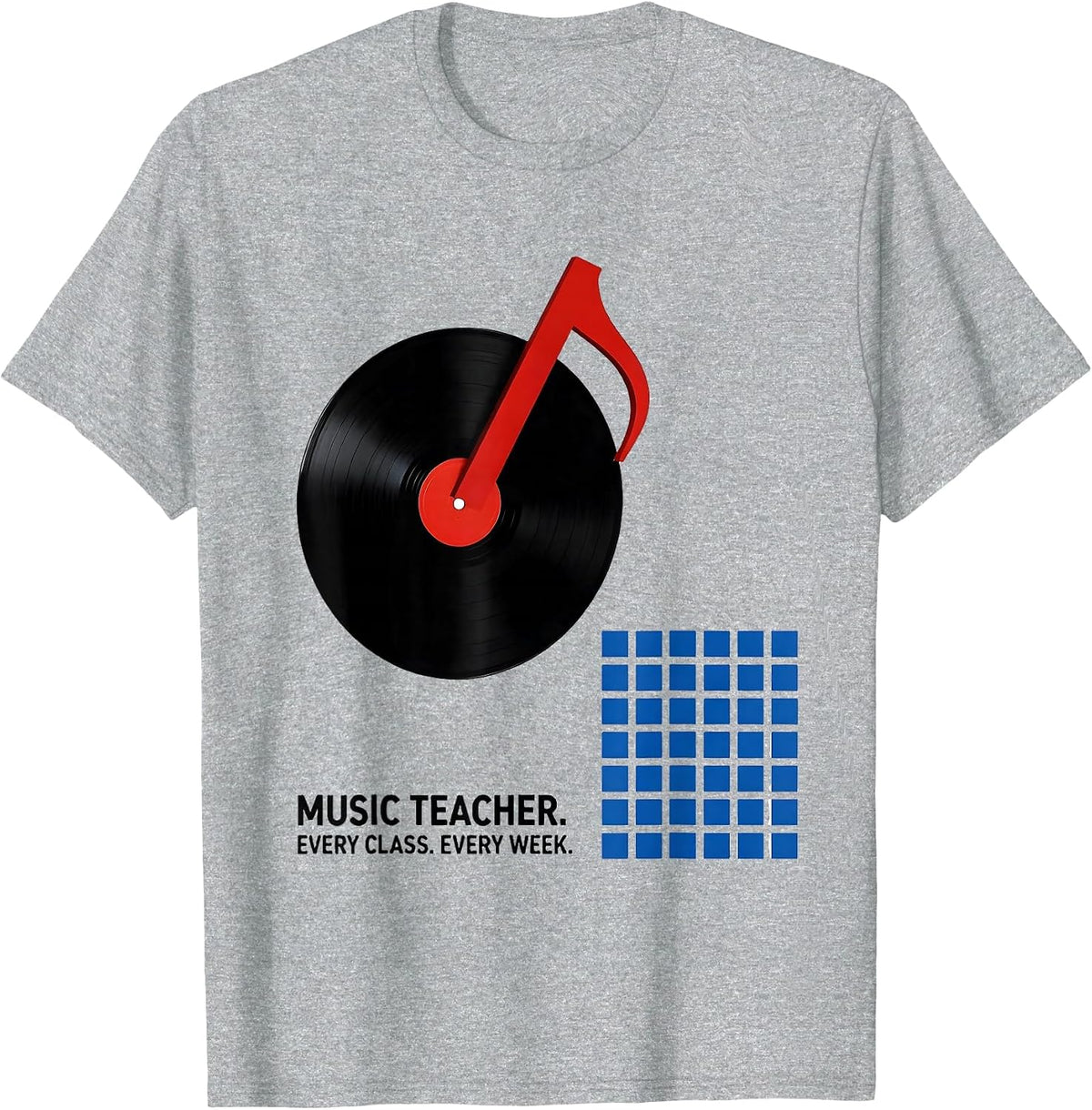 Men's Music Teacher Every Class Every Week Bauhaus Modernist T-Shirt - Heather Grey