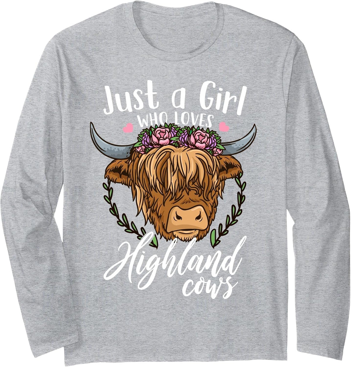 Scottish Highland Cow Just a Girl Who Loves Highland Cows Long Sleeve T-Shirt - Adult Unisex Heather Grey