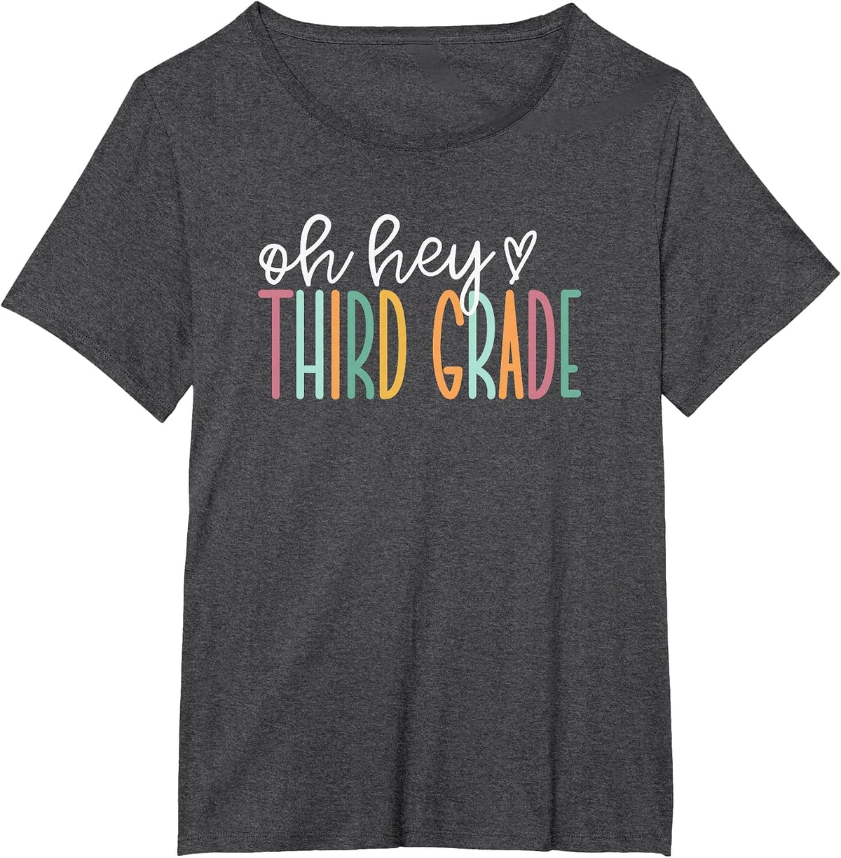 Oh Hey Third, Cute 3rd Grade Team T-Shirt - Dark Heather Grey