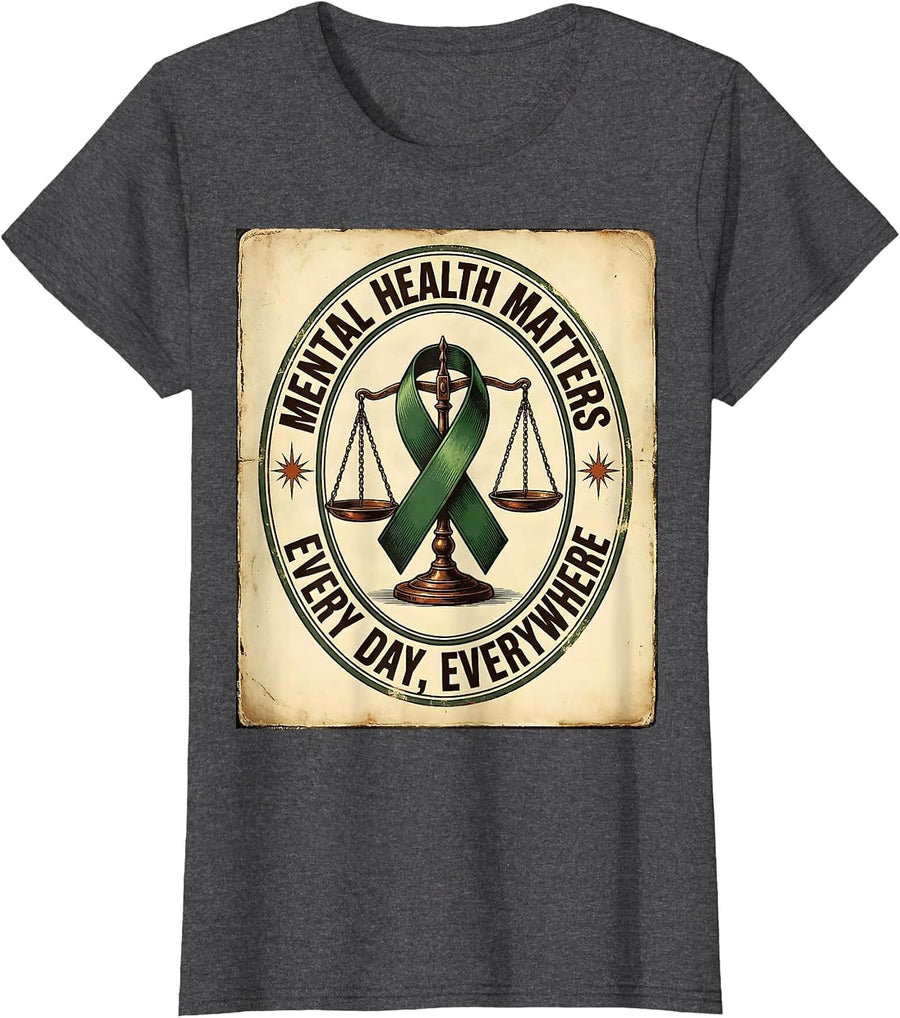 Women's Mental Health Matters Every Day, Everywhere Awareness T-Shirt - Dark Heather Grey