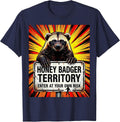Honey Badger Territory Enter At Your Own Risk Funny T-Shirt - Navy Blue