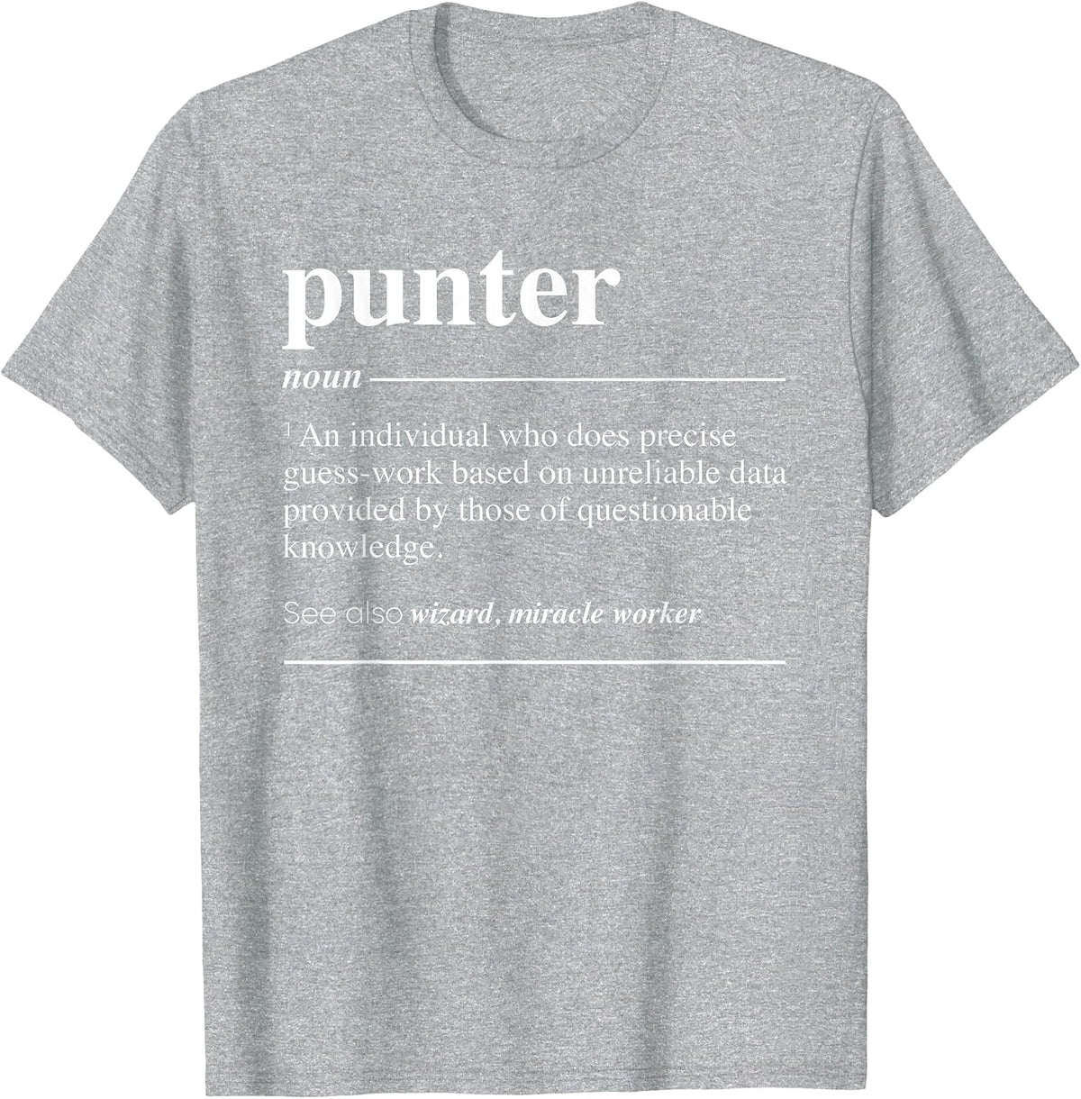 Punter Definition Funny Noun T-Shirt - Heather Grey