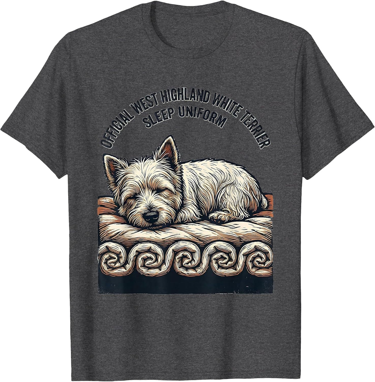 Official West Highland White Terrier Sleep Uniform Dog Lover T-Shirt - Dark Heather Grey