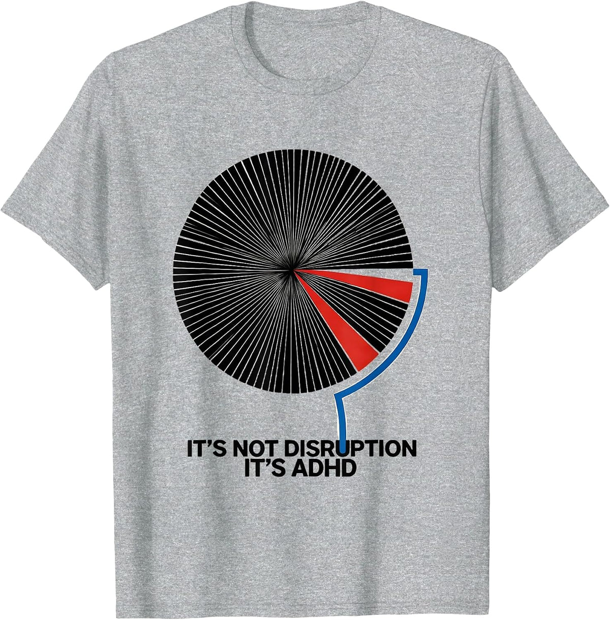 Men's It's Not Disruption It's ADHD Funny Neurodiversity Awareness T-Shirt - Heather Grey