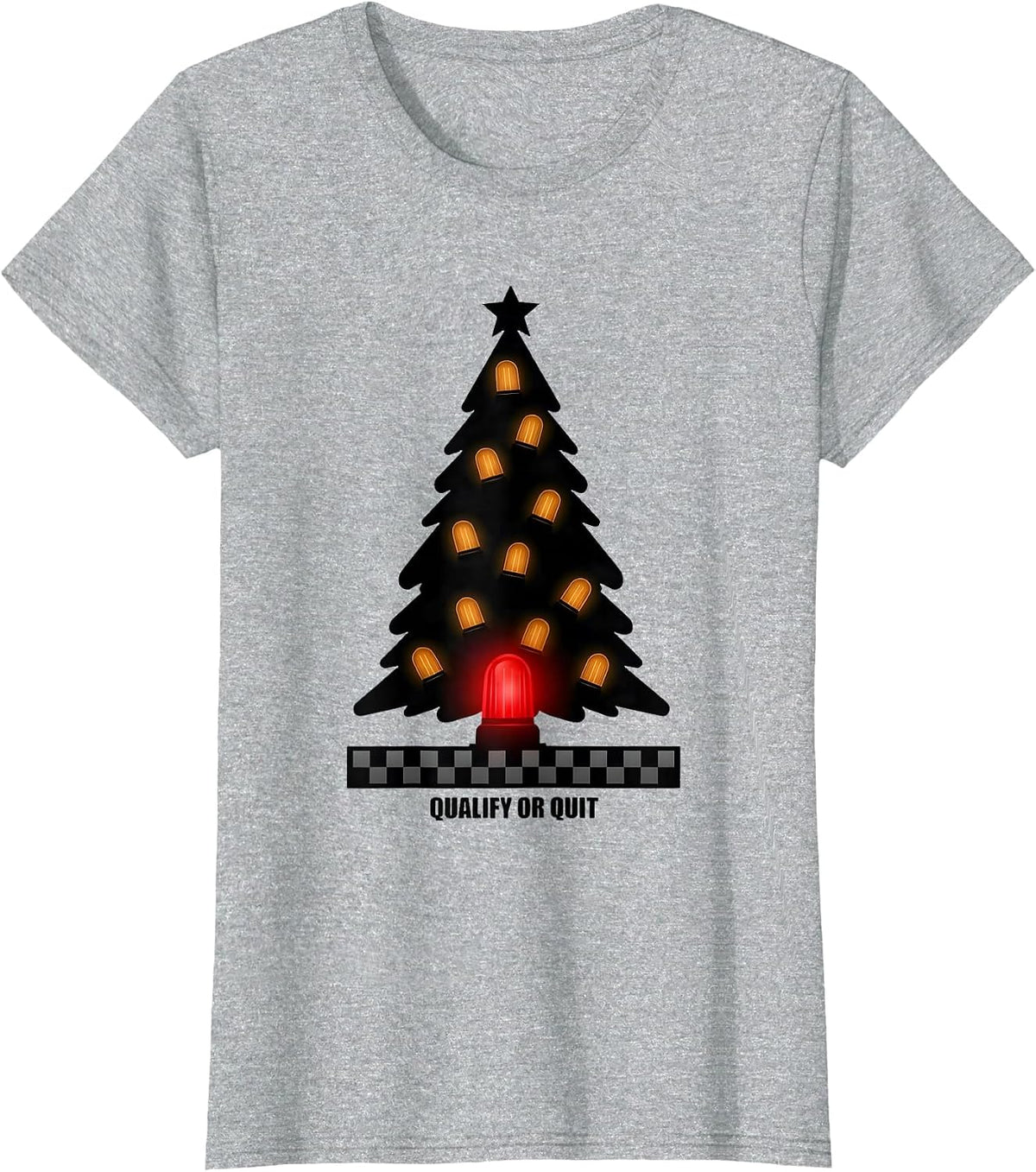 Qualify Or Quit Funny Racing Drag Strip Tree Light T-Shirt - Heather Grey