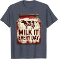 Milk It Every Day Cow Lover Design T-Shirt - Heather Blue