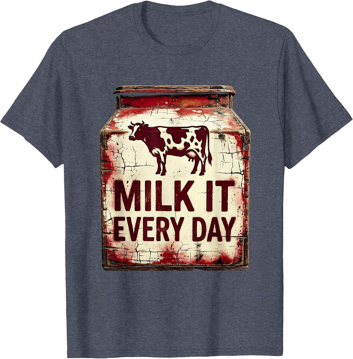 Milk It Every Day Cow Lover Design T-Shirt - Heather Blue