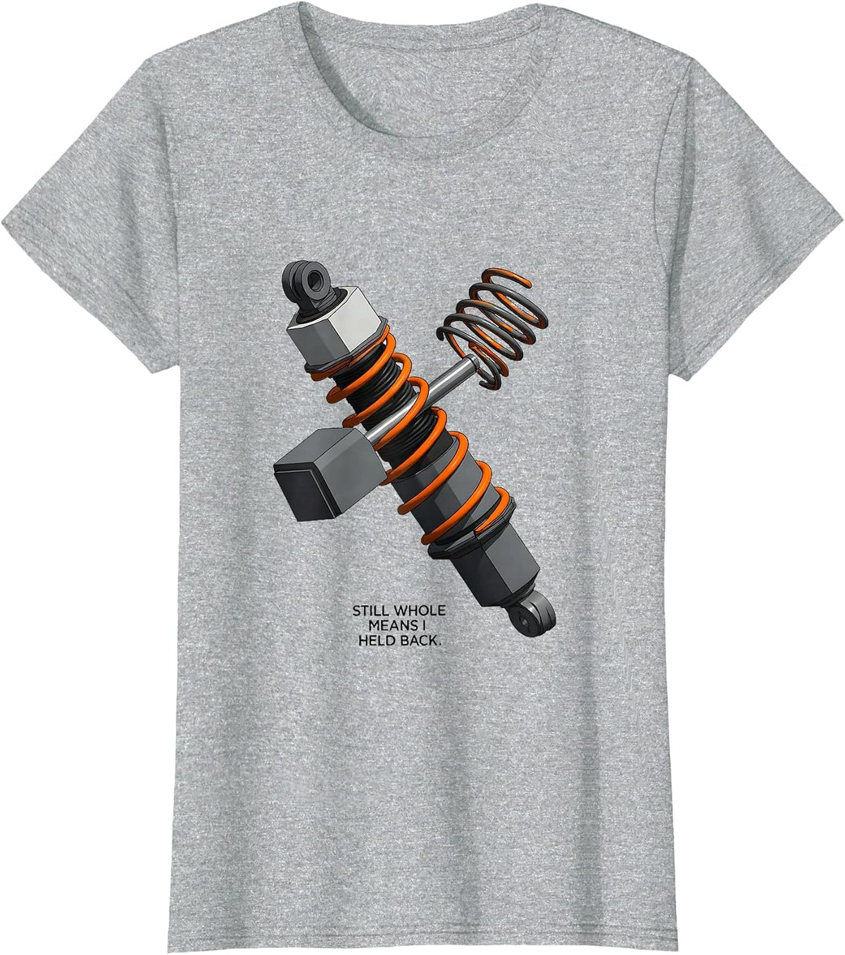 Still Whole Means I Held Back Funny RC Car Racing Humor T-Shirt - Heather Grey