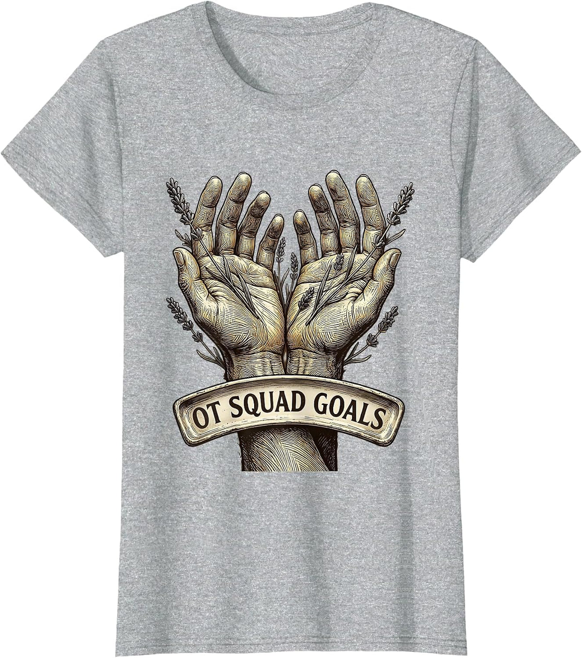 Women's OT Squad Goals Occupational Therapy Design T-Shirt - Heather Grey