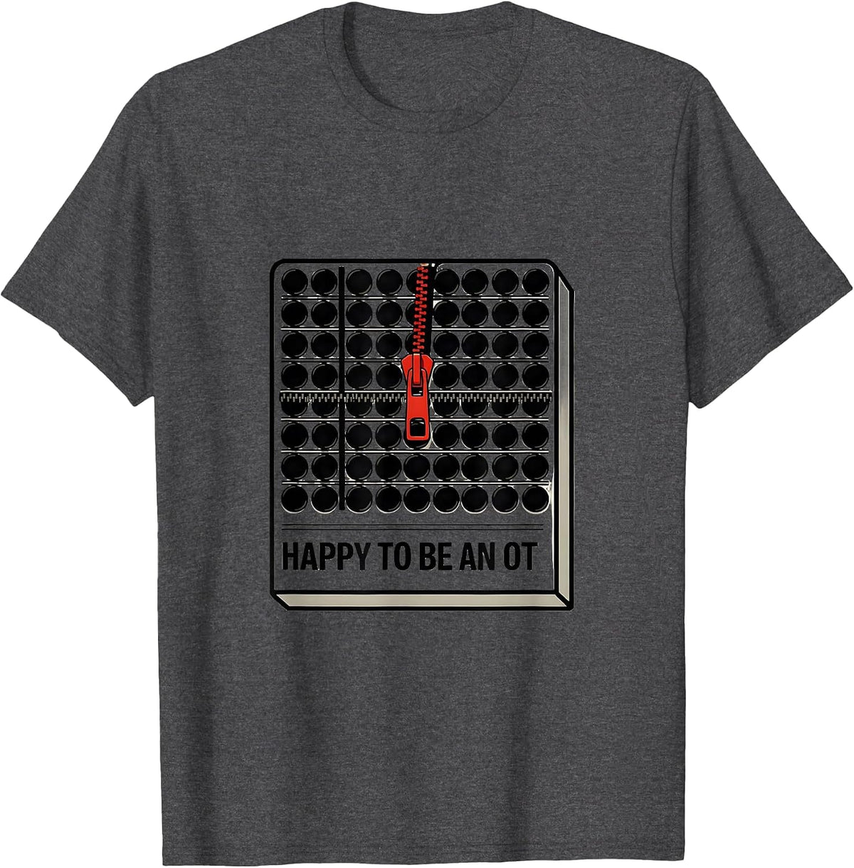 Happy To Be An OT Funny Occupational Therapy Swiss T-Shirt - Dark Heather Grey