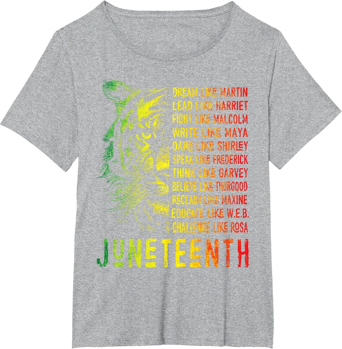 Juneteenth Shirt Dream Like Leaders Black History Women Men T-Shirt - Heather Grey