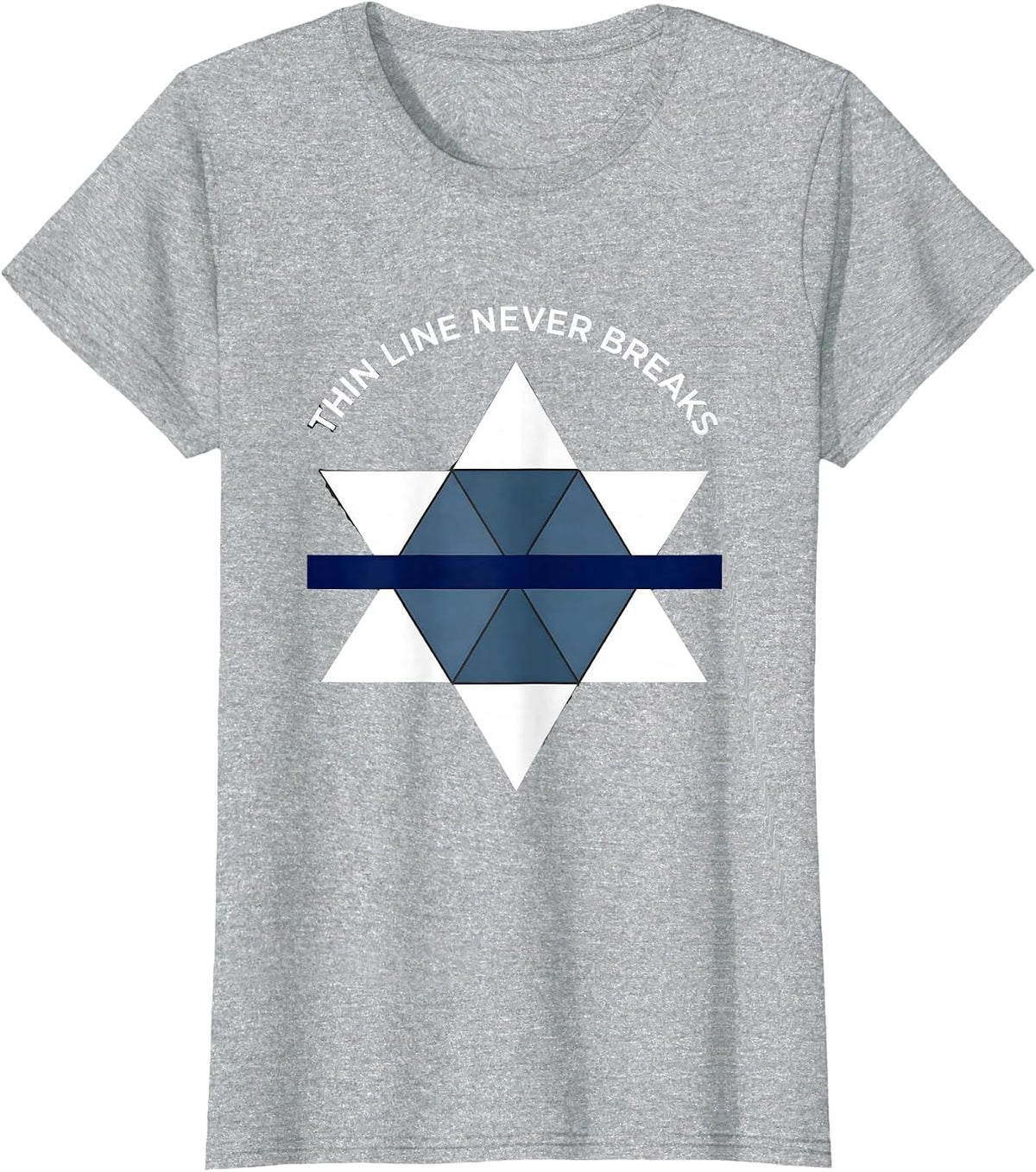 Women's Thin Blue Line Never Breaks Law Enforcement Design T-Shirt - Heather Grey