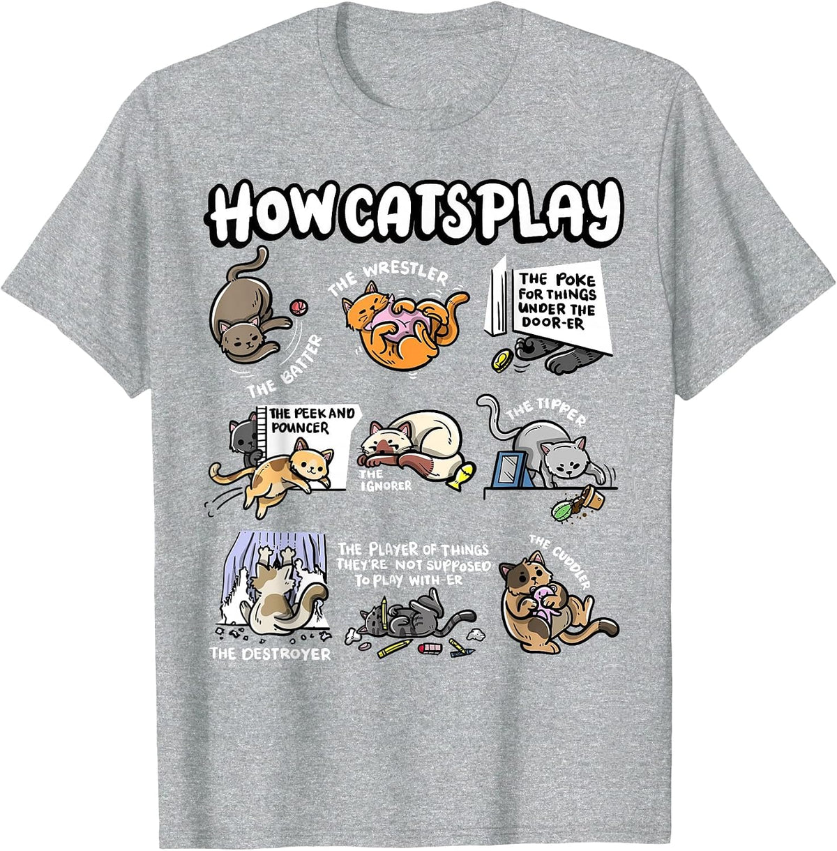 How Cats Play Cuddler Fluffy Kitten Wrestler Cute Cat T-Shirt - Heather Grey