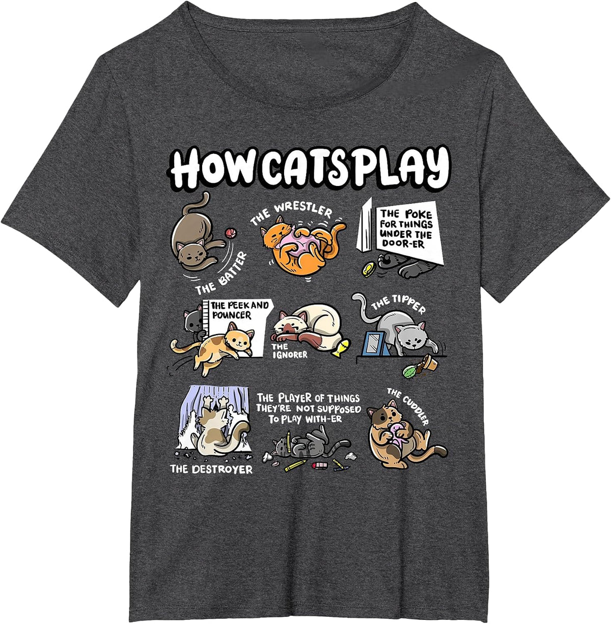 How Cats Play Cuddler Fluffy Kitten Wrestler Cute Cat T-Shirt - Dark Heather Grey
