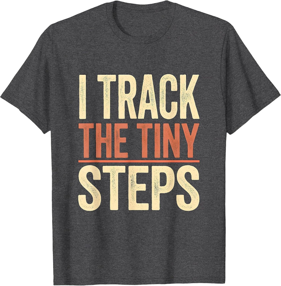 Men's I Track The Tiny Steps Funny Special Education Teacher SPED T-Shirt - Dark Heather Grey