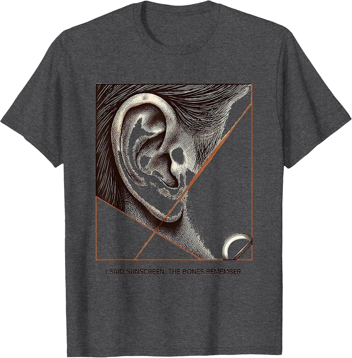 Men's I Said Sunscreen The Bones Remember Funny Esthetician T-Shirt - Dark Heather Grey