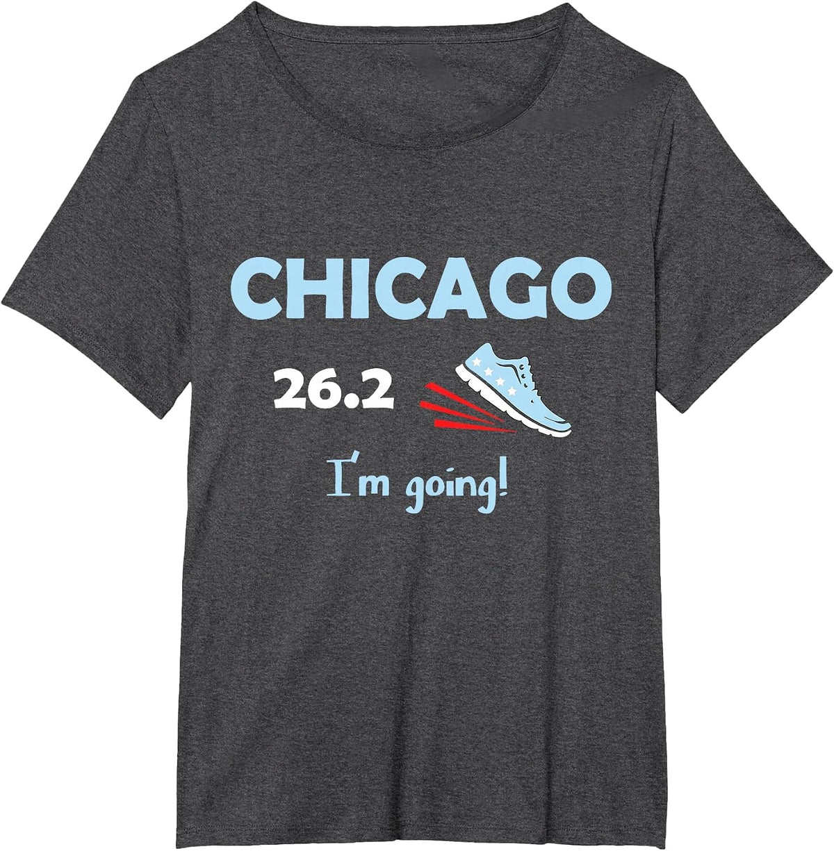 Chicago I'm Going Marathon Runner T-Shirt Running 26.2 T-Shirt - Dark Heather Grey
