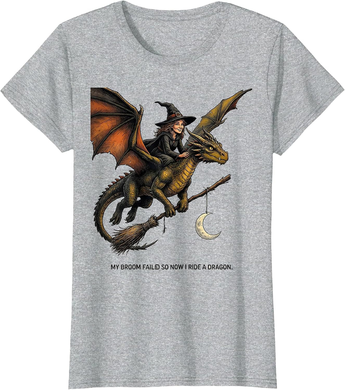 My Broom Failed So Now I Ride A Dragon Funny Halloween Witch T-Shirt - Heather Grey