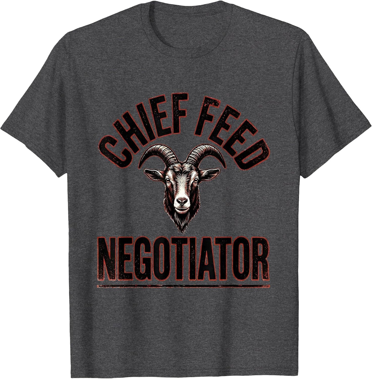 Men's Chief Feed Negotiator Funny Goat Lover Farm Humor T-Shirt - Dark Heather Grey