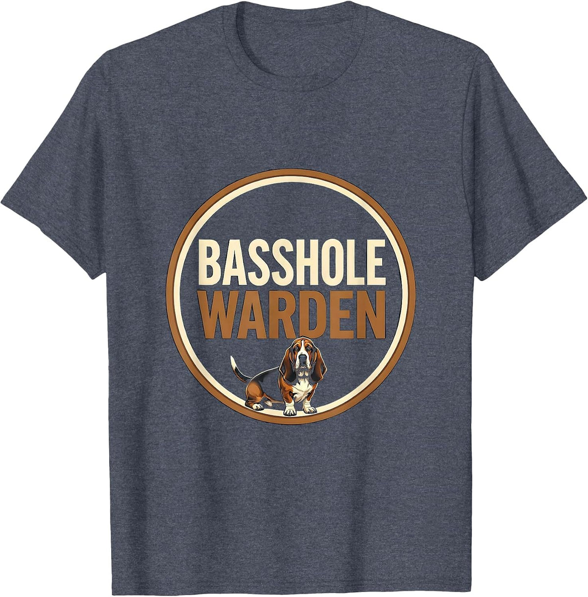 Basshole Warden Funny Basset Hound Owner Dog Lover Gift T-Shirt - Heather Blue