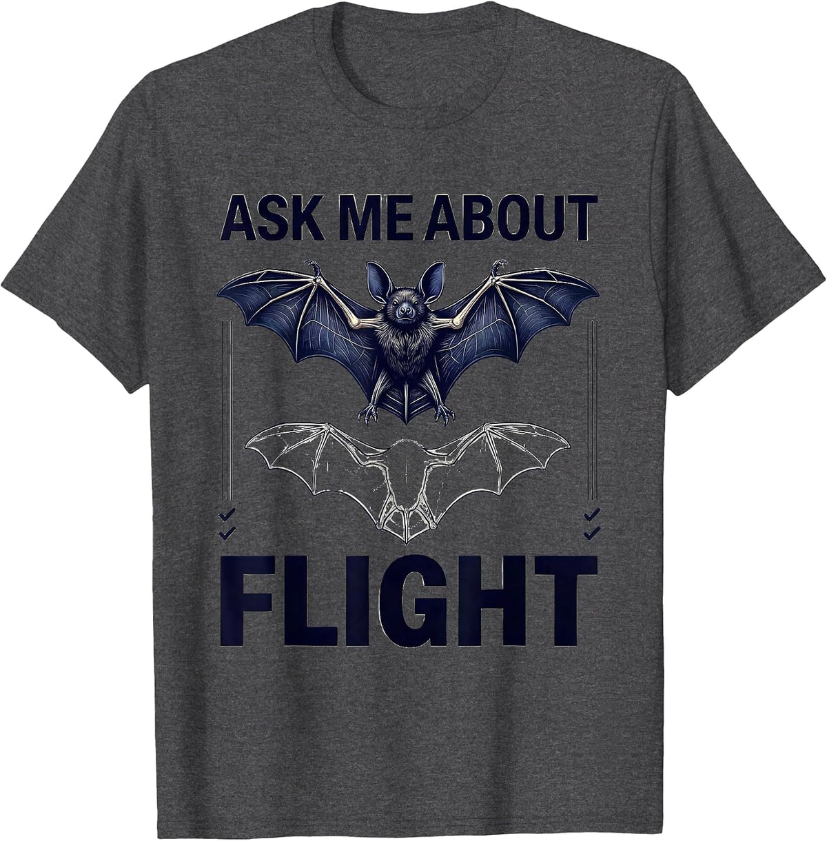 Ask Me About Flight Funny Bat Lover Halloween Bat Enthusiast T-Shirt - Dark Heather Grey