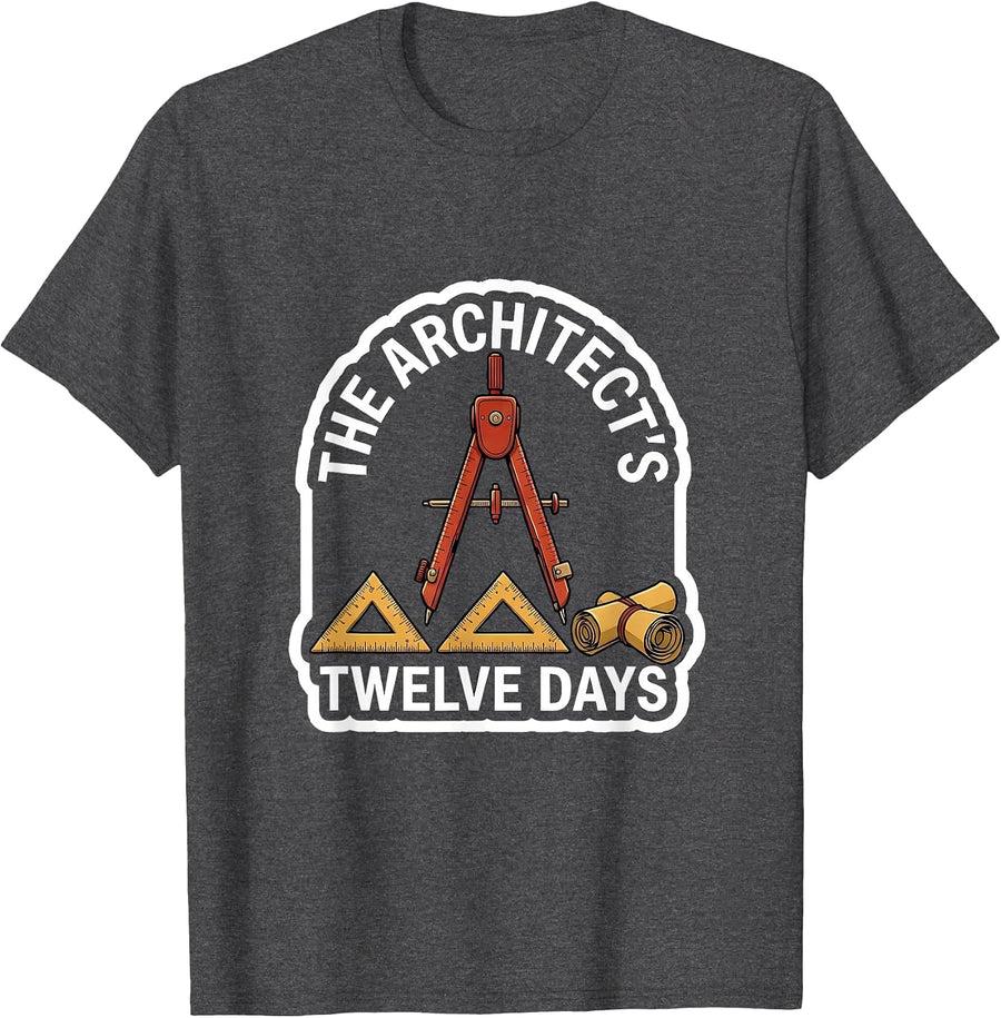 Men's The Architect's Twelve Days Funny Architect Christmas Carol T-Shirt - Dark Heather Grey