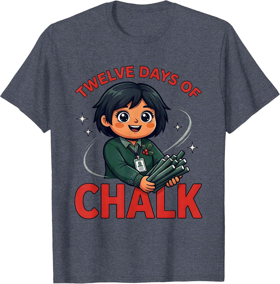 TWELVE DAYS OF CHALK Funny School Staff Christmas T-Shirt - Heather Blue
