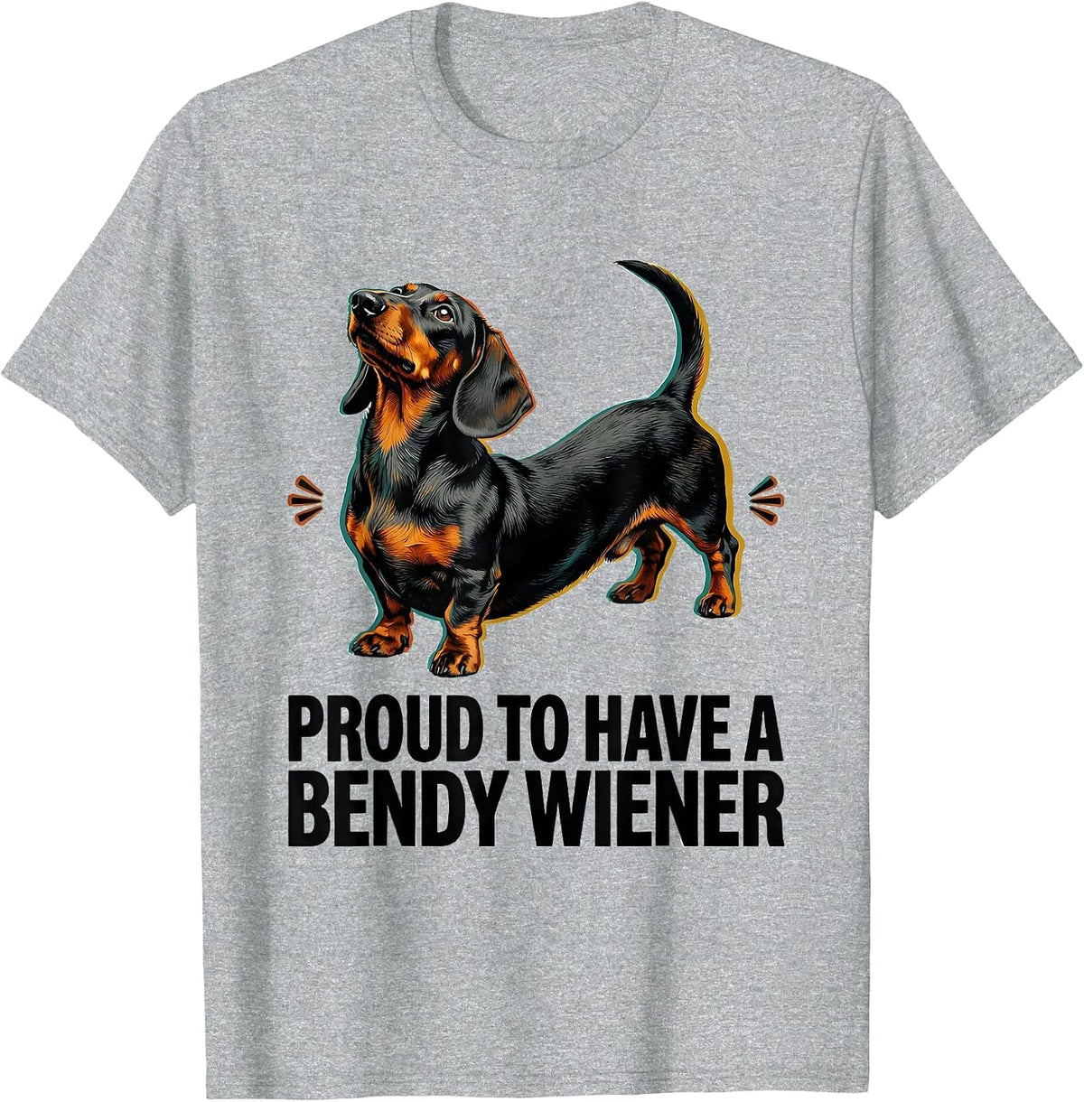 Men's Proud To Have A Bendy Wiener Funny Dachshund Dog Lover Humor T-Shirt - Heather Grey