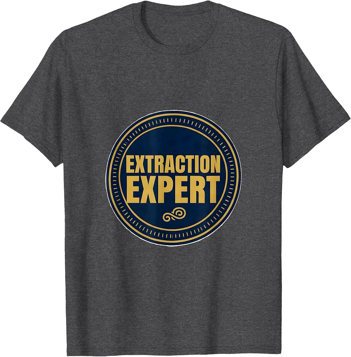 Men's Extraction Expert Esthetician Skincare Humor Workwear T-Shirt - Dark Heather Grey
