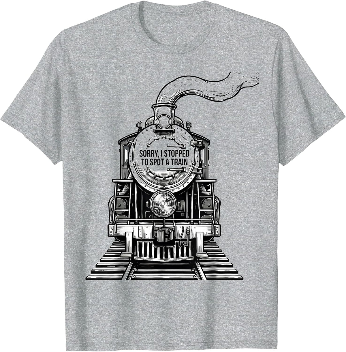 Men's Sorry, I Stopped To Spot A Train Funny Train Enthusiast Gift T-Shirt - Heather Grey