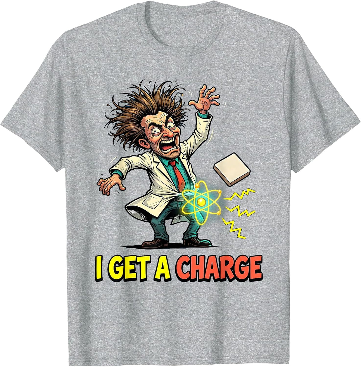 Men's I Get A Charge Funny Chemistry Pun Science Lover Gift T-Shirt - Heather Grey