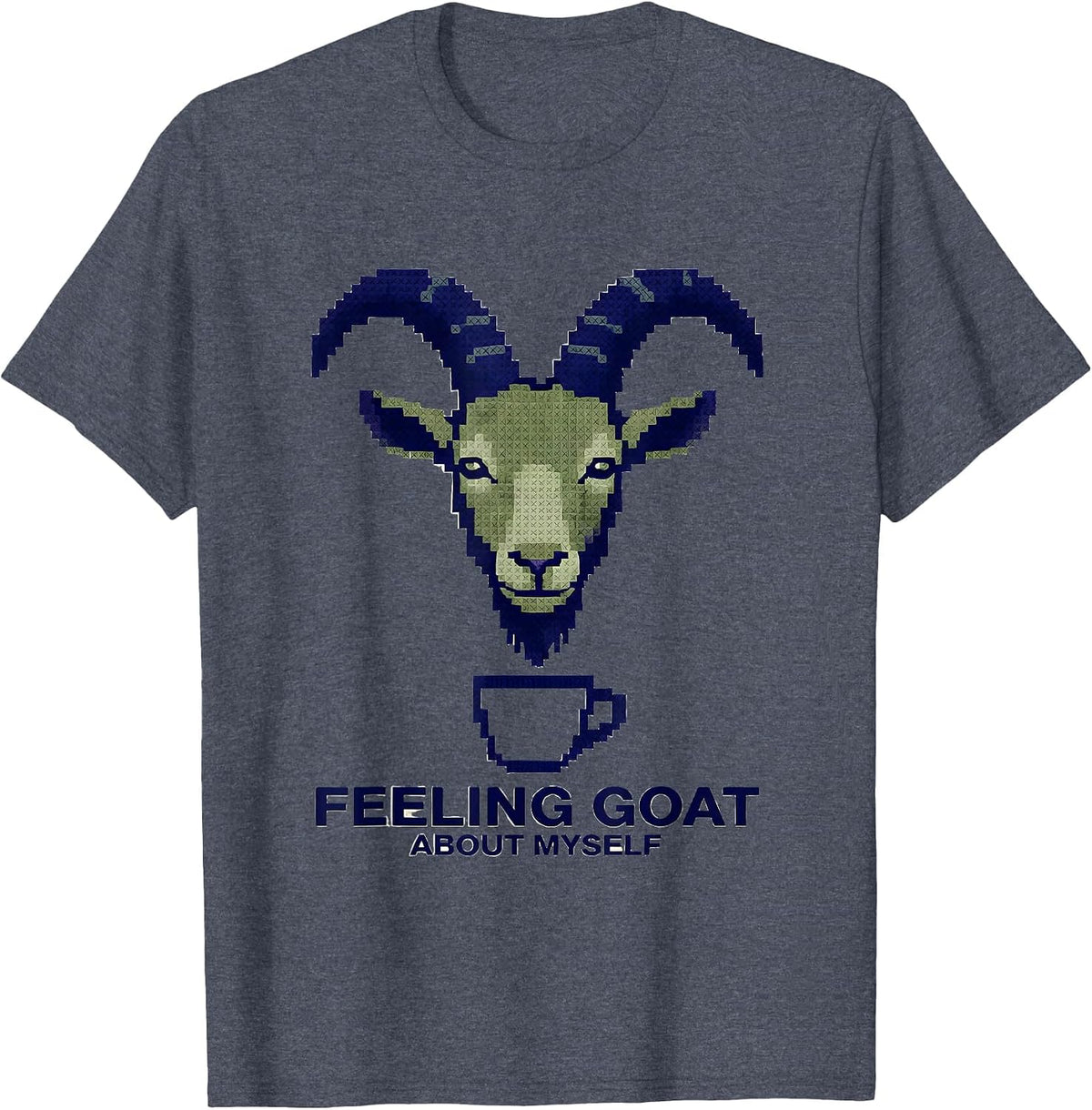 Feeling Goat About Myself Funny Goat Pun Dad Joke Humor T-Shirt - Heather Blue