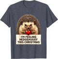 I’m Feeling Hedgehuggy This Christmas Cute Hedgehog Animal T-Shirt - Heather Blue