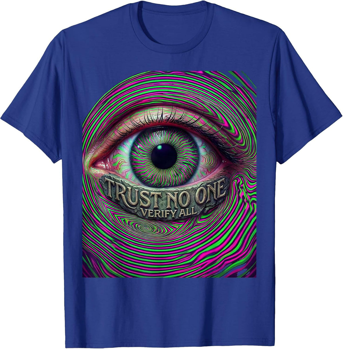 Trust No One Verify All Cybersecurity Design T-Shirt - Royal Blue
