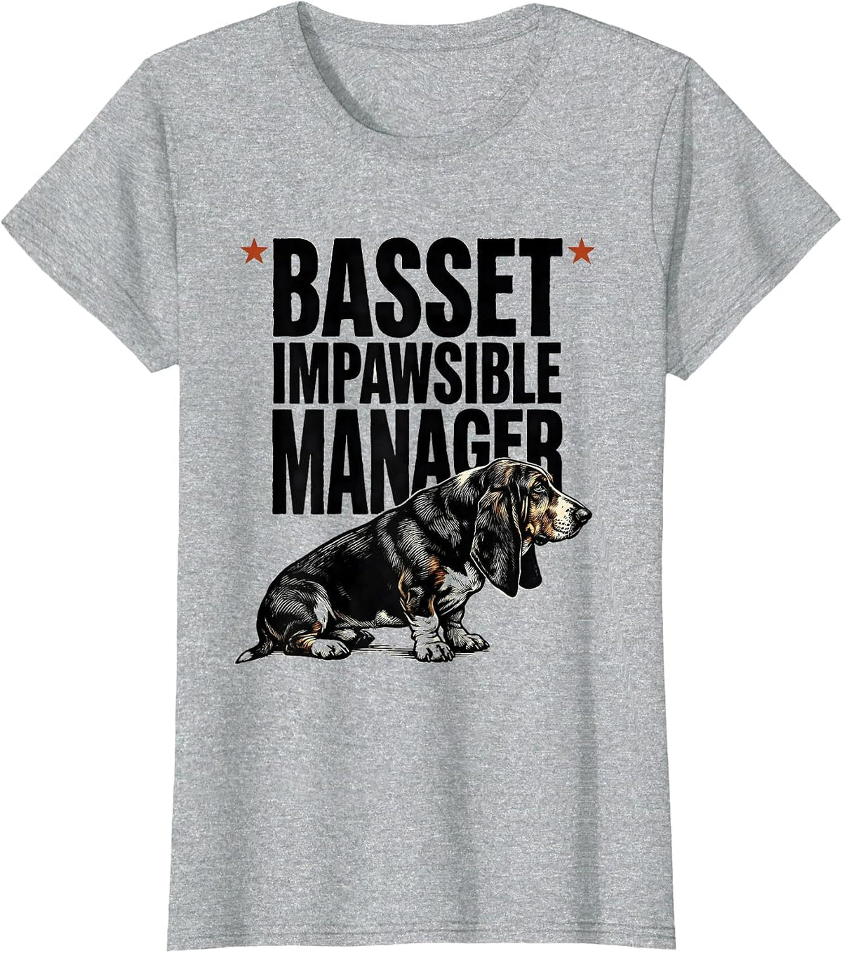 Women's Basset Impawsible Manager Funny Dog Owner Gift T-Shirt - Heather Grey