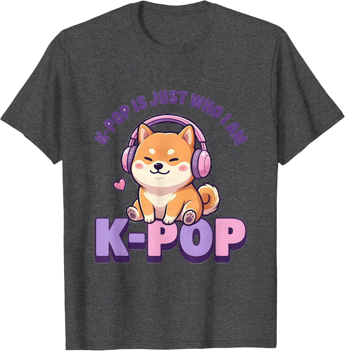 K-Pop Is Just Who I Am Cute Kawaii K-Pop Fangirl Teen Gift T-Shirt - Dark Heather Grey