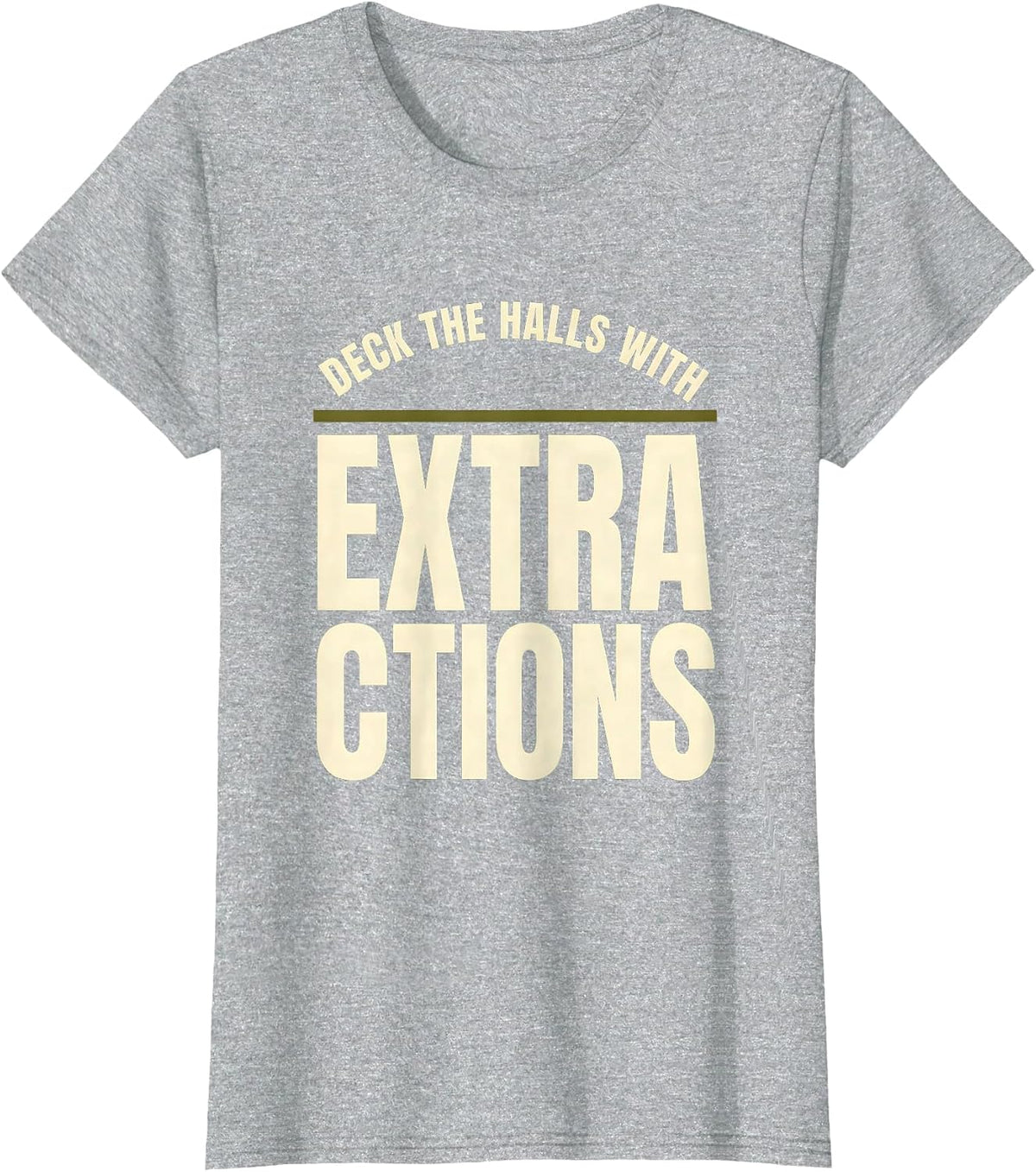 Deck The Halls With Extractions Funny Esthetician T-Shirt - Heather Grey