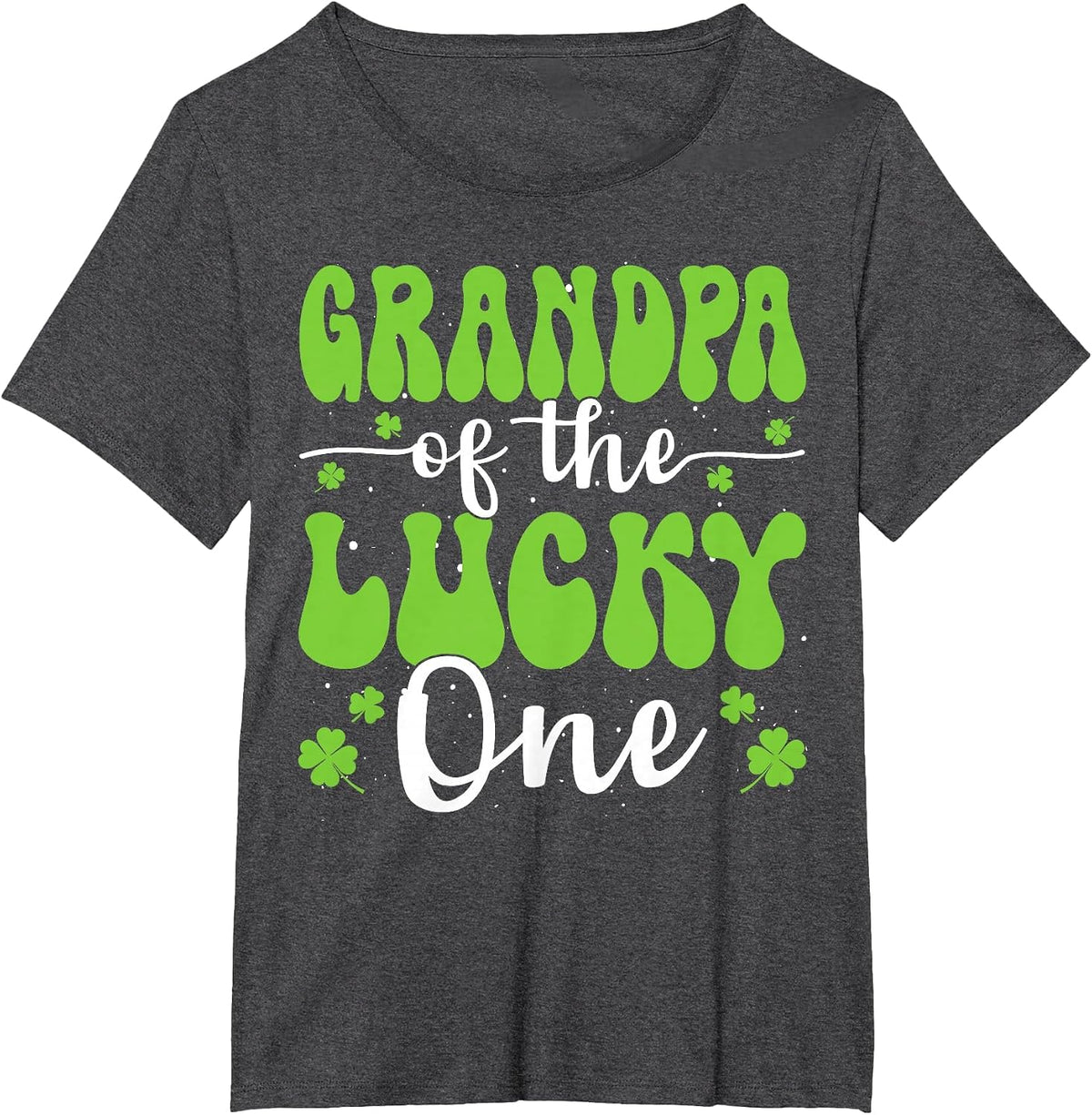 Grandpa of The Lucky One First Birthday St Patrick's Day T-Shirt - Dark Heather Grey