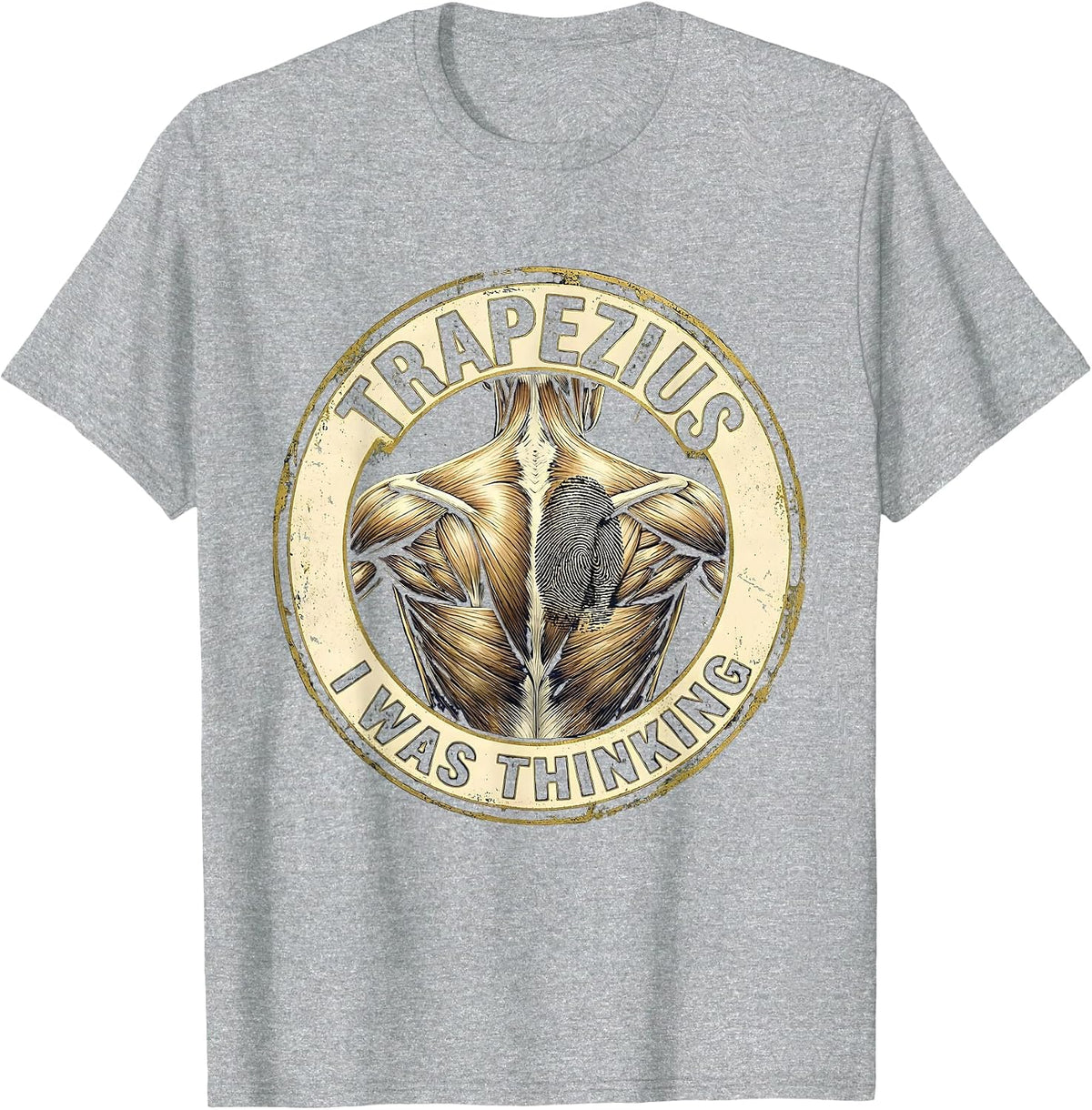 Men's Trapezius I Was Thinking Funny Massage Therapist T-Shirt - Heather Grey