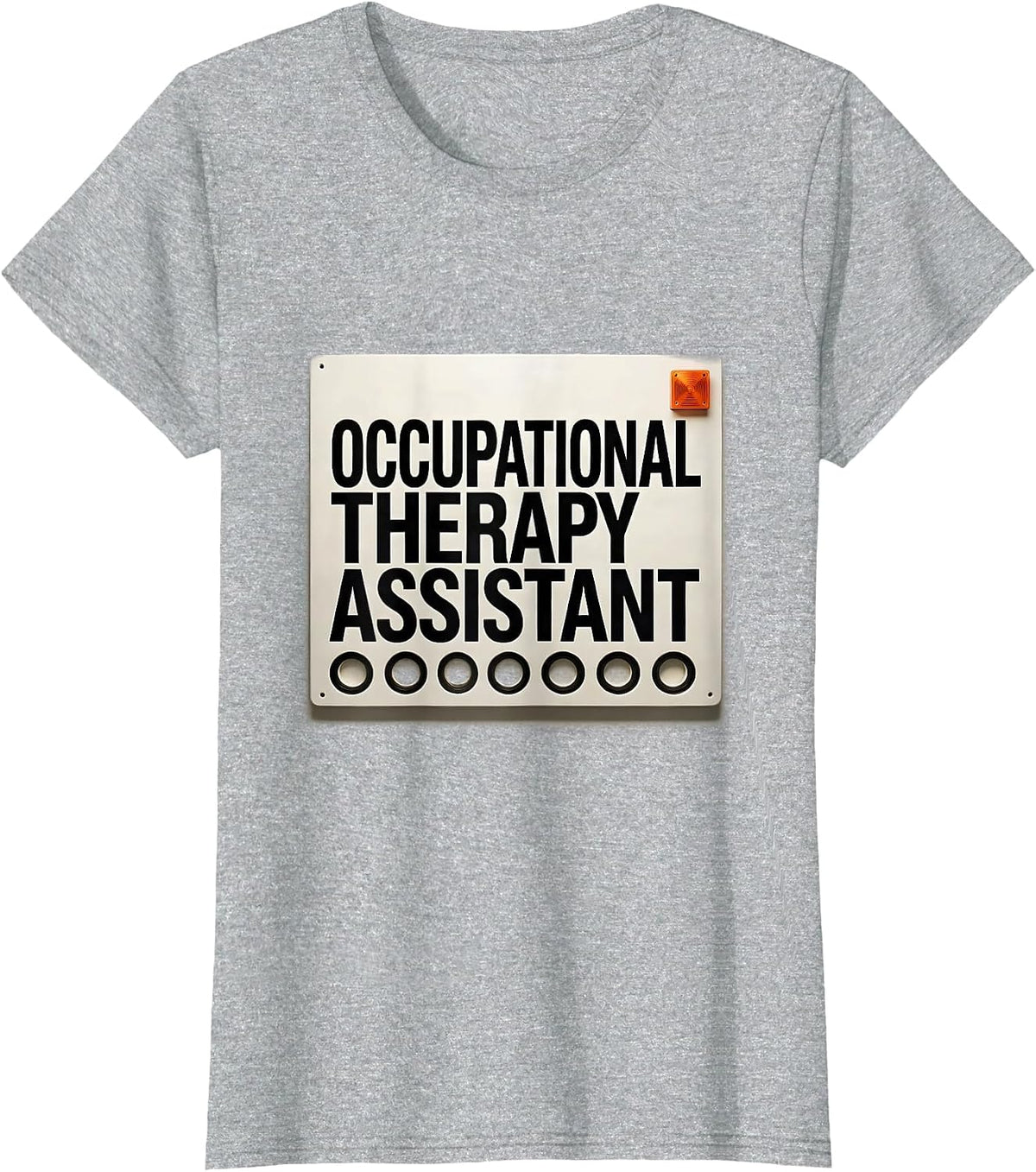 Women's Occupational Therapy Assistant Funny OT Assistant Work Wear T-Shirt - Heather Grey