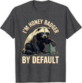Men's I’m Honey Badger By Default Vintage Funny Honey Badger T-Shirt - Dark Heather Grey