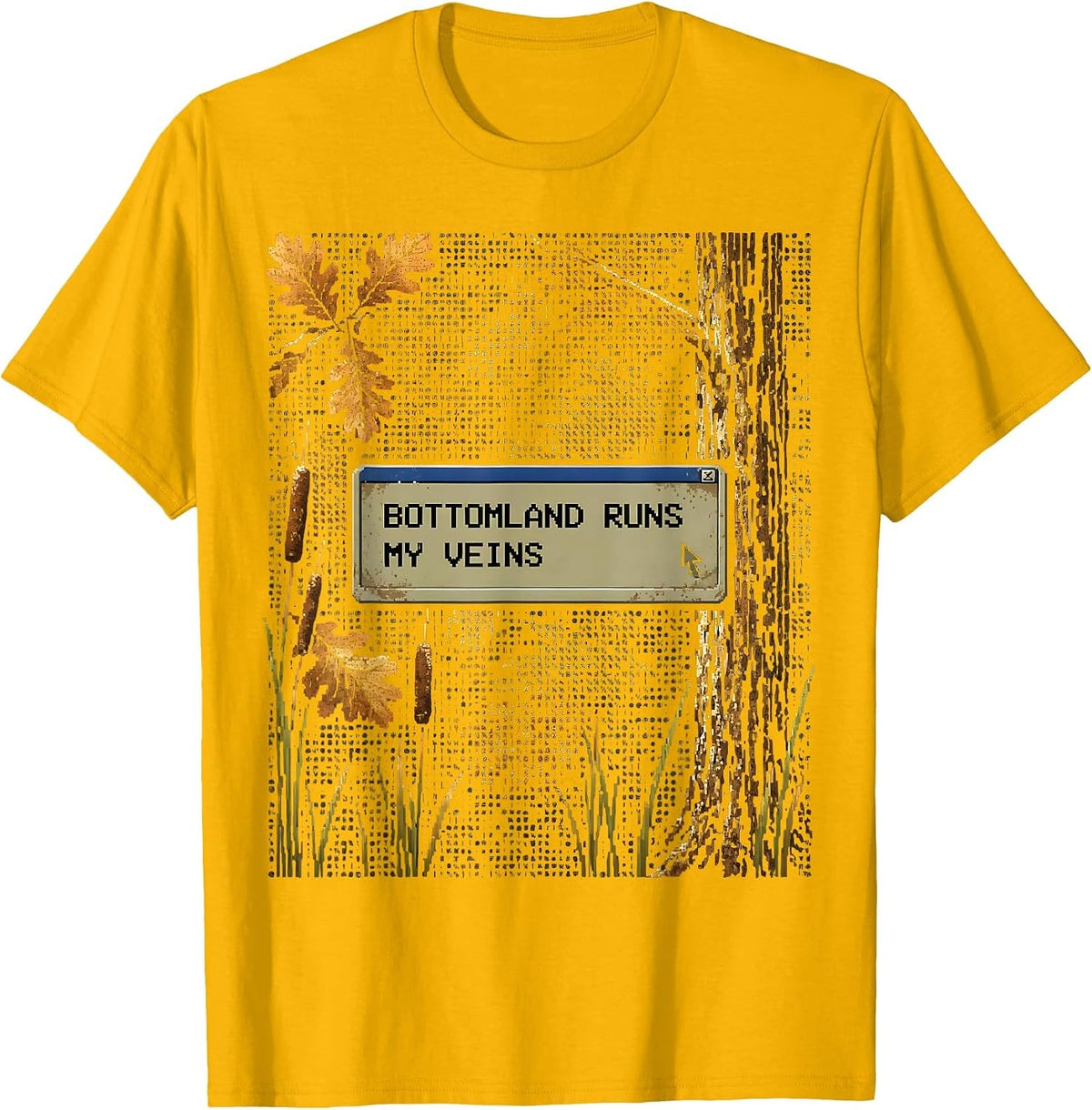 Bottomland Runs My Veins Camo Hunting Design T-Shirt - Golden Yellow